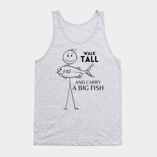 Walk Tall and Carry a Big Fish Tank Top